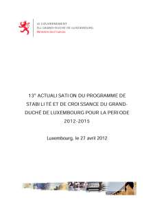 13e actualisation du Programme de stabilité et de croissance du Grande-Duché de Luxembourg 2012-2015