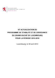 16e actualisation du programme de stabilité et de croissance du Grand-Duché de Luxembourg 2015-2019